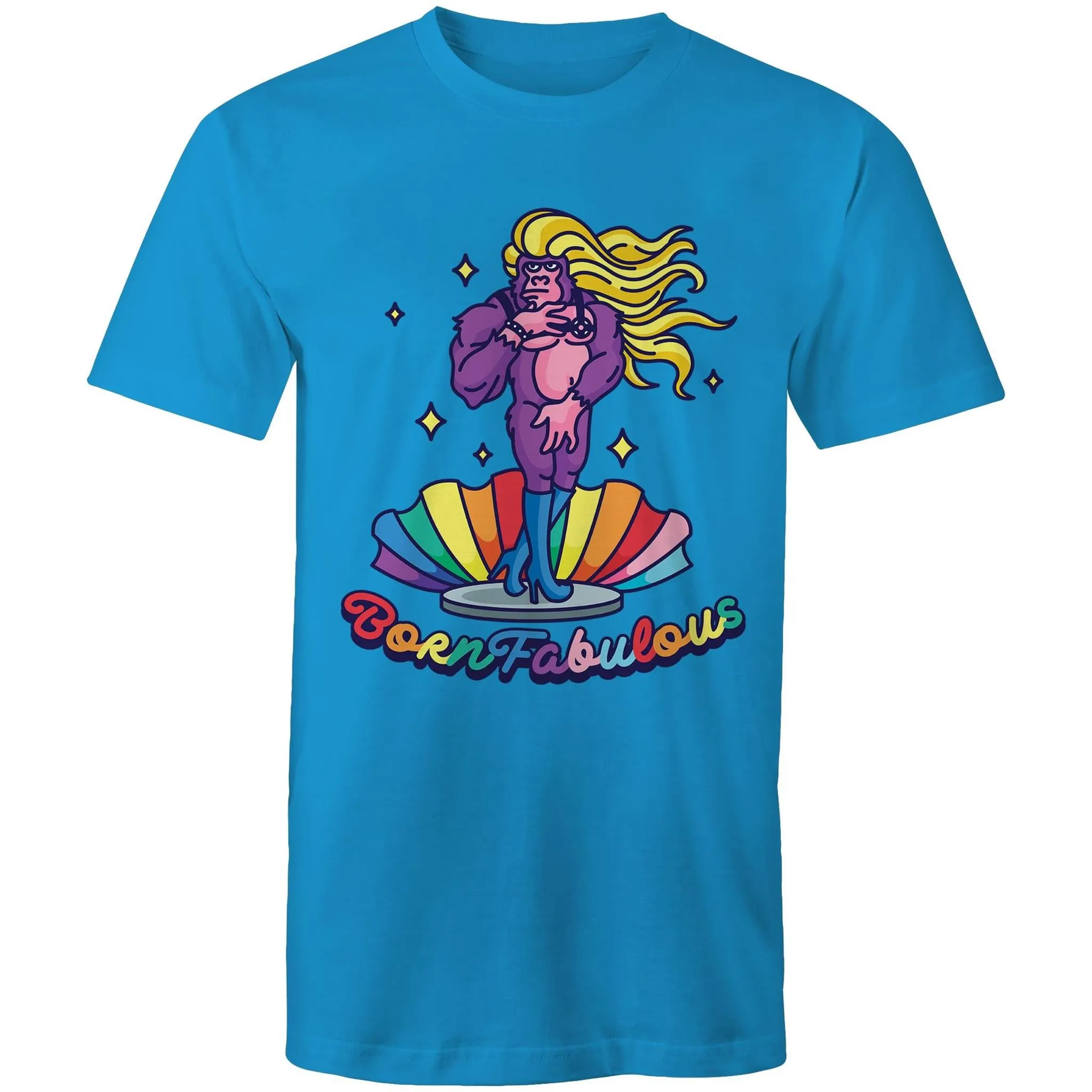 Born Fabulous T-Shirt Unisex (LG169)