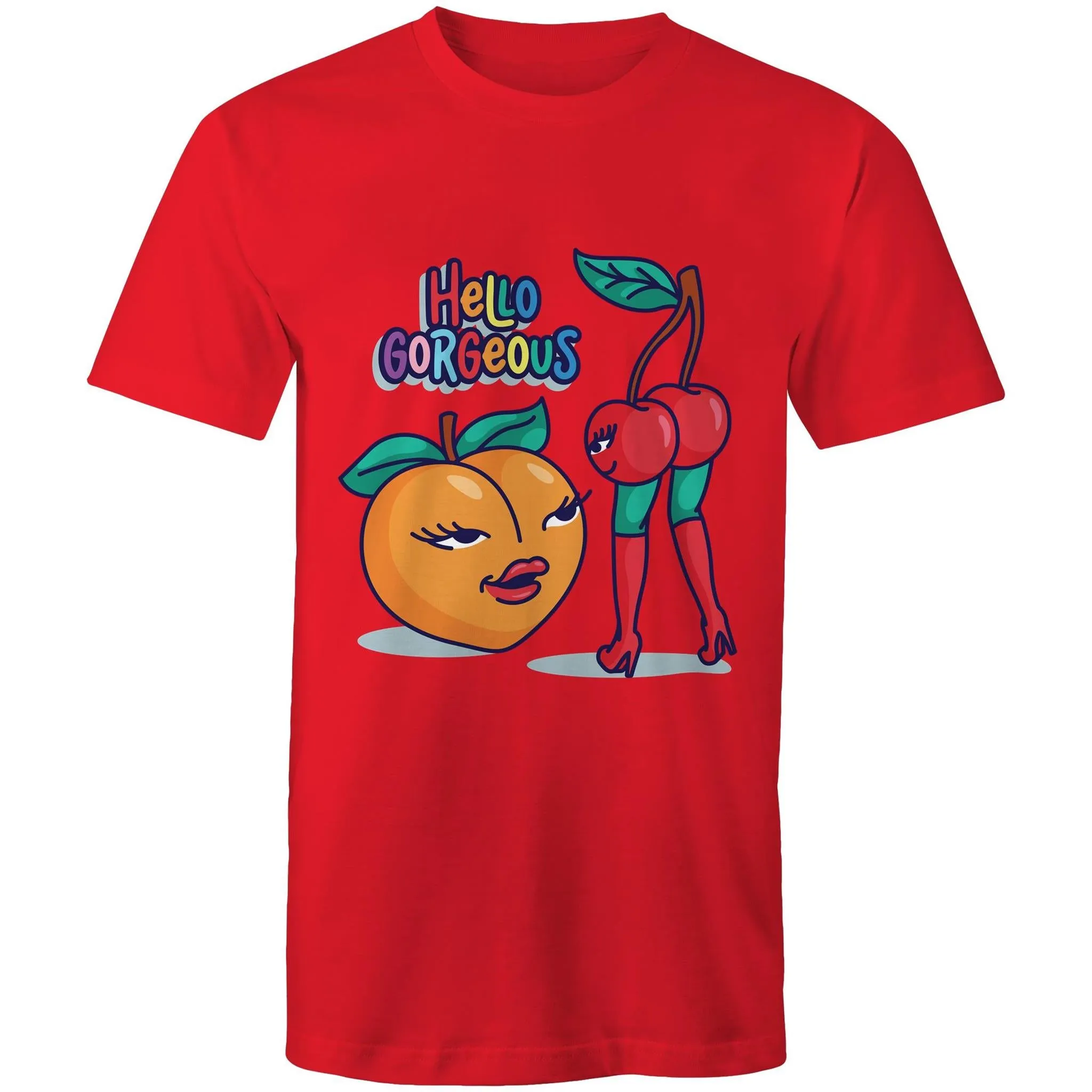 Hello Gorgeous T-Shirt Unisex (L022)