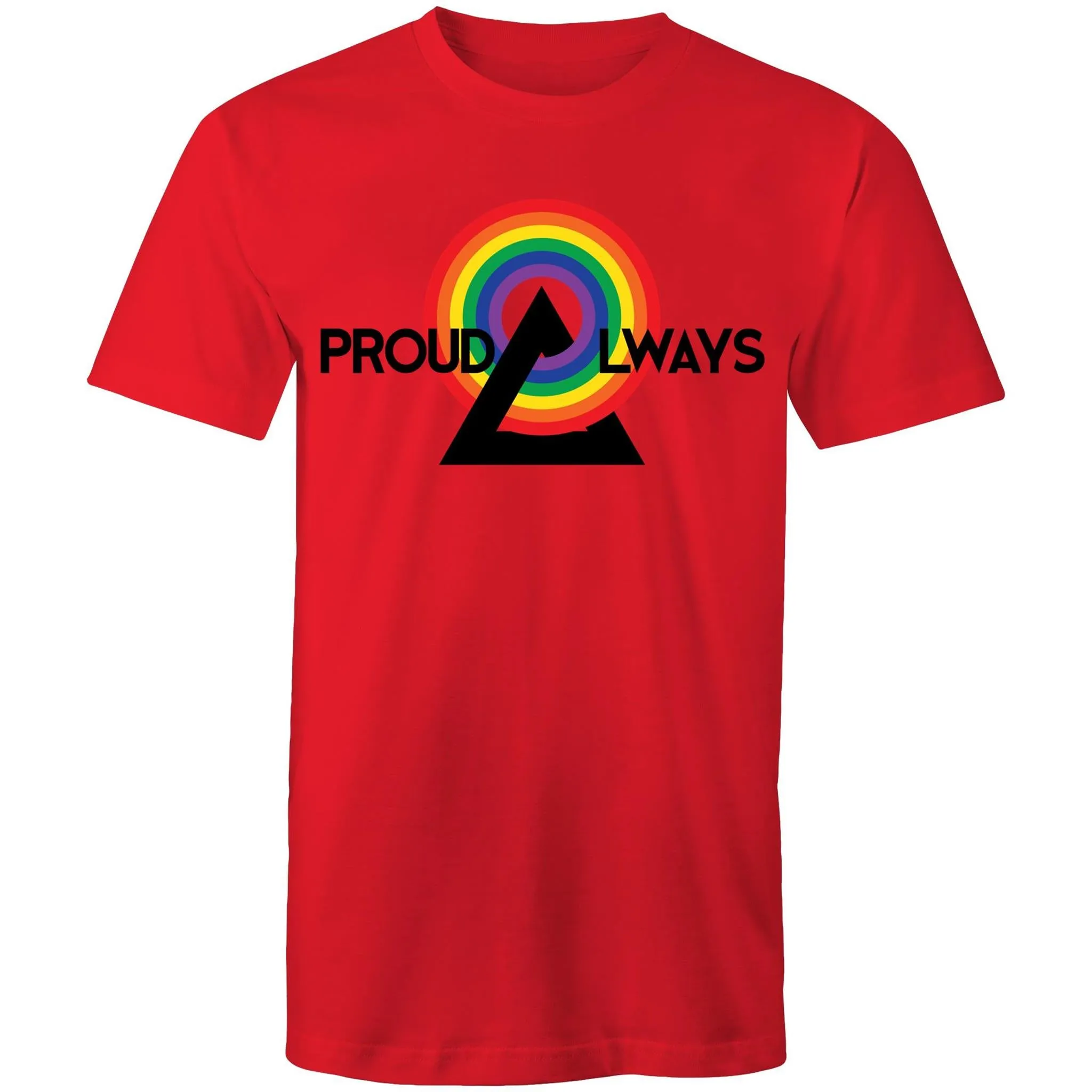 Proud Always LGBT T-Shirt Unisex (LG030)