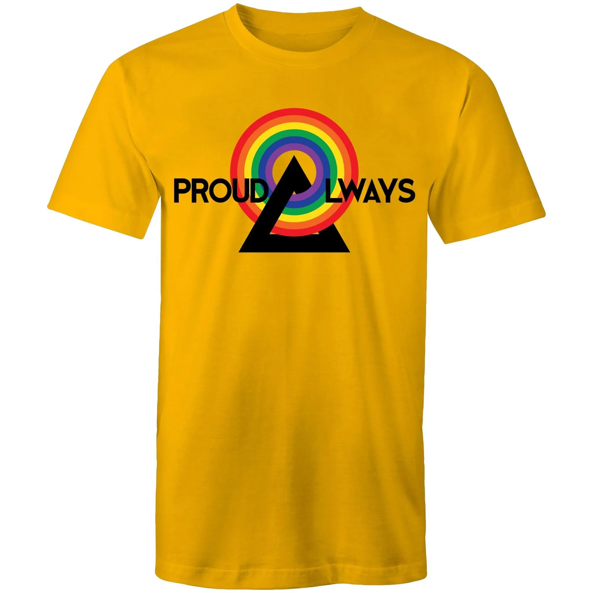 Proud Always LGBT T-Shirt Unisex (LG030)