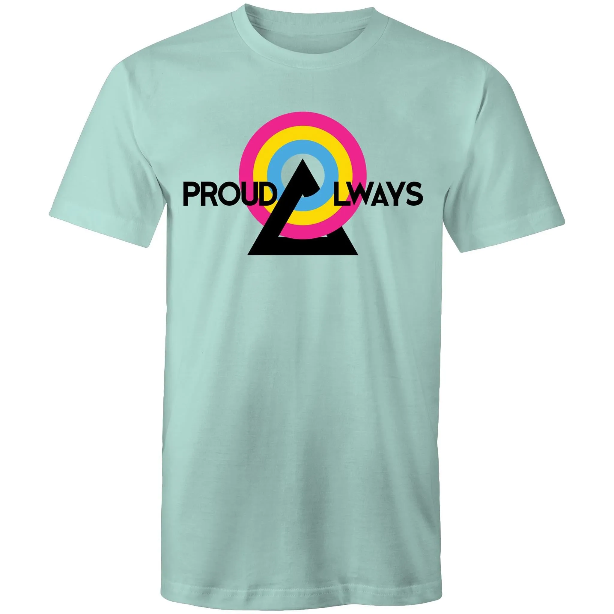 Proud Always Pansexual T-Shirt Unisex (P005)