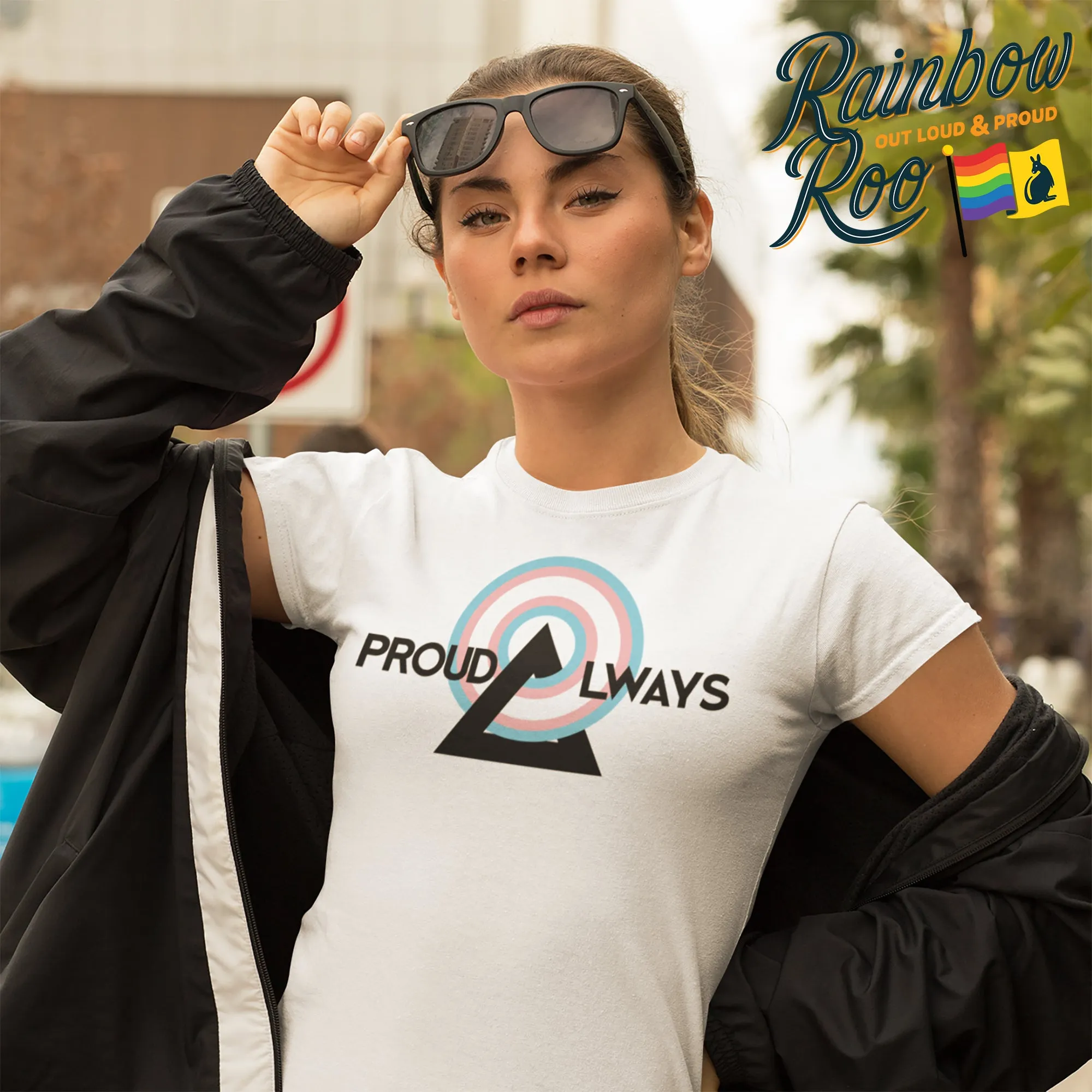 Proud Always Trans T-Shirt Unisex (T002)